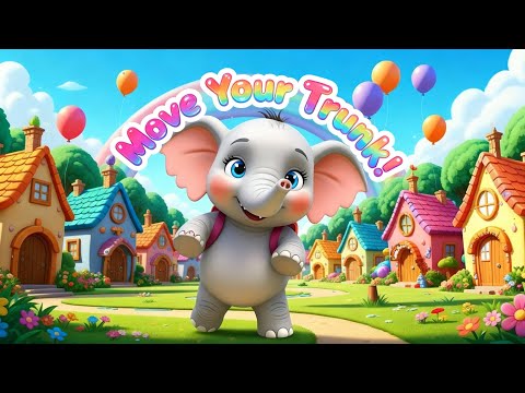 Trunk Trunk! Let’s Move!