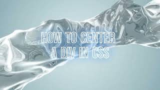 How to center a div in CSS, How to center a child in CSS, Top 3 ways to center a div in CSS.