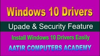 Windows 10 Drivers Update & Security | Tech Skills