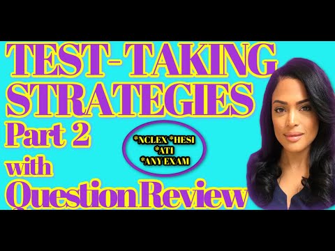 TEST-TAKING STRATEGIES to Pass the NCLEX in 75 Questions Part 2