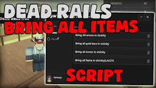 [Alpha] Roblox Dead Rails Script Auto Farm And Bring All Items Pastebin 2025