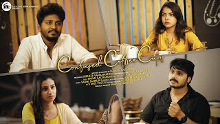 Confused coffee cups - 1st confusion | Mini series | Avinash Varanasi | Abhinay | Naveen Rajkumar
