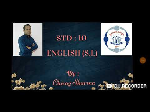 STD : 10 / ENGLISH / UNIT : 5 / PLAYING WITH FIRE... (PART : 2)
