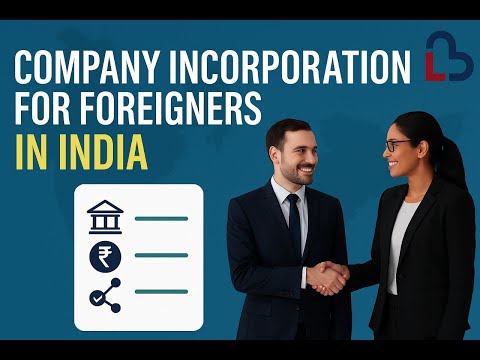 How Foreigners Can Register a Company in India | Easy Online Process 🚀