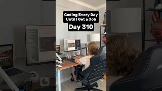 Coding every day for 310 already