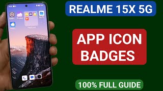 realme 15x mein app icon badges kaise enable/disable kare