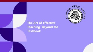 The Art of Effective Teaching  Beyond the Textbook