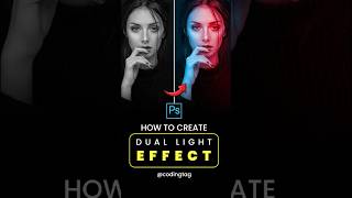 How to create Dual Effects in Photoshop #PhotoshopDualLight #DualLightEffect #PhotoshopTutorial