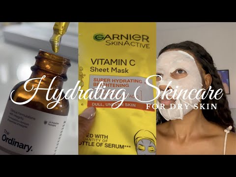 HOW TO HYDRATE DRY SKIN 💧 | THE BEST SKINCARE ROUTINE FOR DRY SKIN ✨