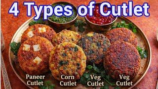 4 Easy Cutlet Recipes | Crispy Tea Time Snacks | Kids & Family Favourite - Mixed Veg Cutlets 4 Ways