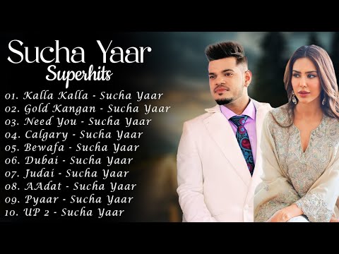 Sucha Yaar Jukebox Songs 2025 | Best of Sucha Yaar | New Punjabi Songs | New Punjabi Jukebox 2025