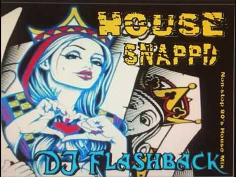 Dj Flashback Chicago, House Snapp'D V1