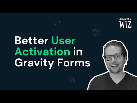 Better User Activation and User Registration in Gravity Forms