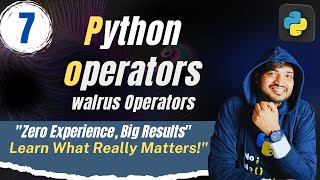 #7 Python Operators with Walrus Operator | By - Rohit Tyagi | #python #pythoncourseinhindi