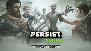 Persist Online | Announce Trailer