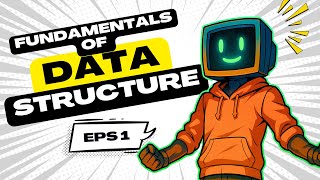 Introduction to Data Structures | Fundamentals of Data Structure