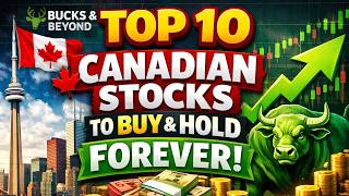 Top 10 Canadian Stocks to Hold for Life | Dividend & Growth