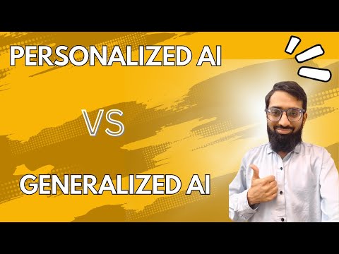 Generalized AI vs Personalized AI: The Ultimate Showdown!