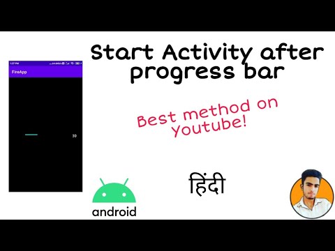Start Activity with progress bar Android Studio Hindi 2021 | #progressbarsplashscreenandroid