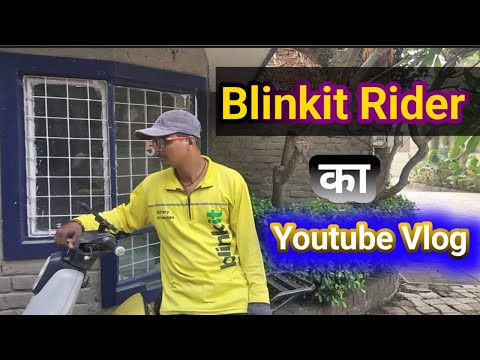 Blinkit Delevery Boy Vlogll