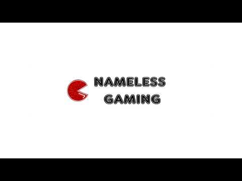 Nameless Gaming Live Stream