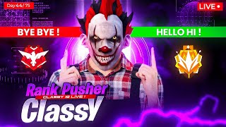 Grandmaster Is Dream ☁️ CSR NEW SEASON⛔️ Classy Live 👽 Day 44/75 #freefirelive #classyfreefire