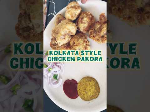 Kolkata's Best Chicken Pakora - The Crispy Secrets