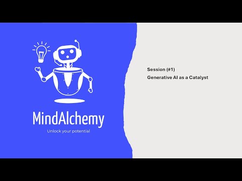 Generative AI for Educators and Professionals (Session #1): Generative AI as a Catalyst