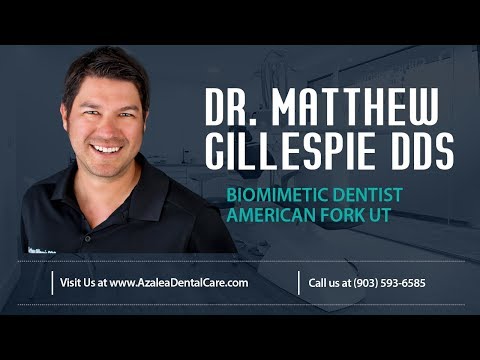 Dr. Matthew Gillespie DDS - Biomimetic Dentist Tyler TX 75701