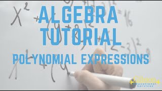 Algebra Tutorial | Polynomial Expressions
