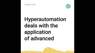 What is Hyperautomation?