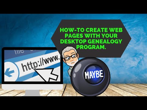 How-to create web pages with your desktop genealogy program. Is it really this easy?
