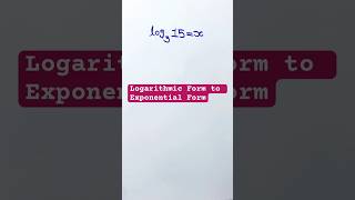 How To Convert Logarithmic Form to Exponential Form💕✅|| Conversion #logarithmic #exponential #form