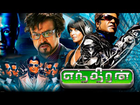 Enthiran Tamil Full HD movie | Superstar Rajinikanth | Aishwarya Rai | A.R.Rehman | Shankar