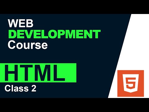 HTML 5 | Class Two | Web Development Course 2024