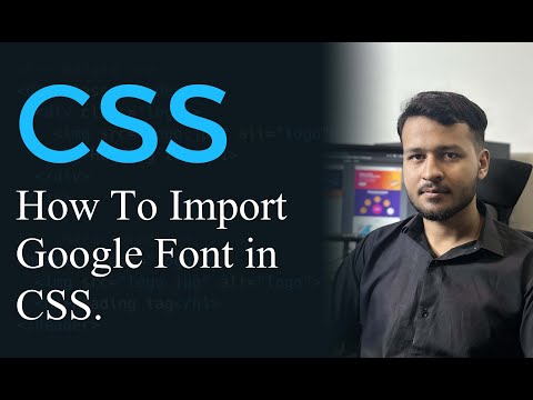 Google Fonts In CSS - 2024 - Lecture 4
