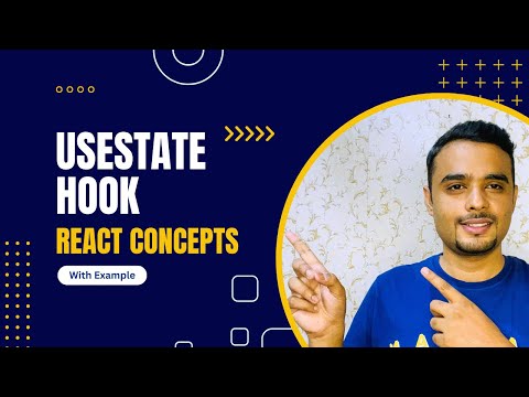 What is useState Hook in React JS with Example - React Concepts Series 2023