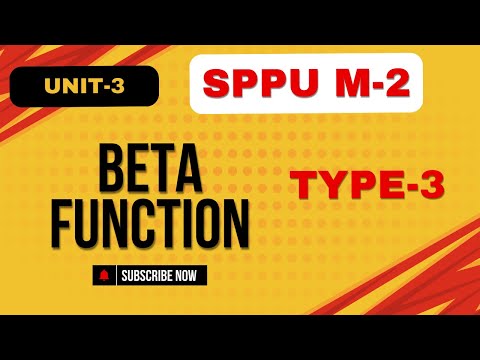 Mathematics-2 Unit 3 SPPU University beta function type-3 #sppu #endsem #m2 #unit3 #engineeringmaths