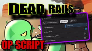 NEW Dead Rails Script - Auto Farm , Aim bot & More , 2025