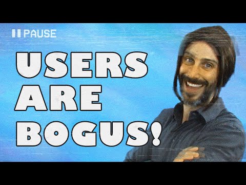 Computer Users Are Bogus!