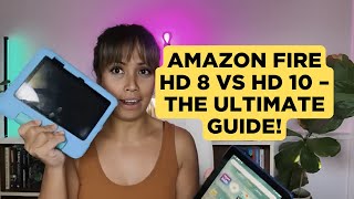 Amazon Fire HD 8 vs Fire HD 10 Tablet – Which One Should You Buy?