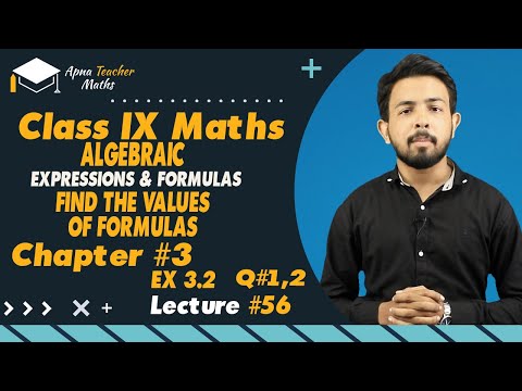 Lecture 56, IX(9th) Math's, Chapter 3, Algebraic Expressions Finding Values | New Syllabus 2022-2023