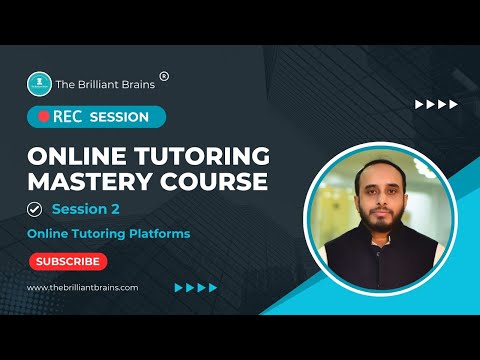 Online Tutoring Mastery Course | Session 2: Online Tutoring Platforms | #OnlineTutoringCourse