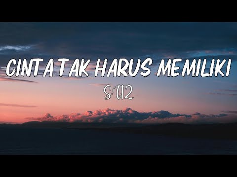 ST12 - Cinta Tidak Harus Memiliki (Lyric)