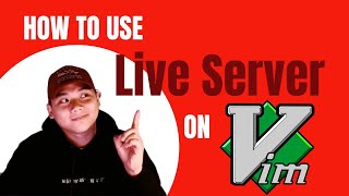 How To Use Live-Server on Vim | PAUGRAMMING Vlog #1