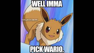 Eevee YOU PICK, WAAARIOOO! ft. @helloiamkate