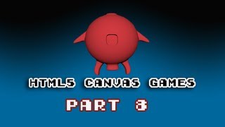 html5 canvas games part 8