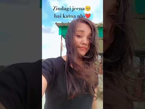 Zindagi Jeena Hai Mujhe 🥰❤🥀✨ #motivation #trending #shorts