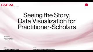 Seeing the Story: Data Visualization for Practioner-Scholars