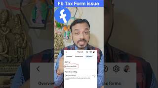 Facebook Tax Forms Issue ❌️ New Update #amitkevideos #problemfix #facebook #tech #taxforms